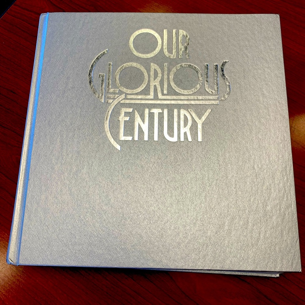 Our Glorious Century